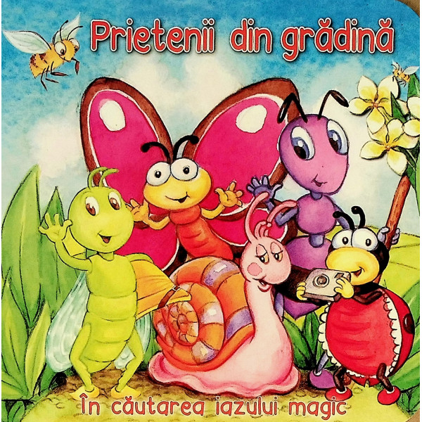 Prietenii din gradina. In cautarea iazului magic
