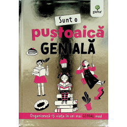 Sunt o pustoaica geniala