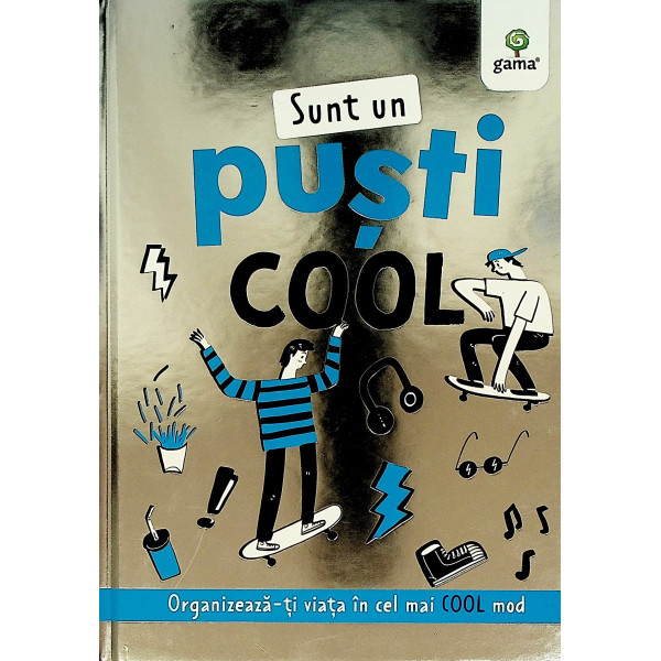 Sunt un pusti cool