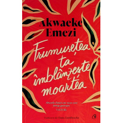 Frumusetea ta imblanzeste moartea