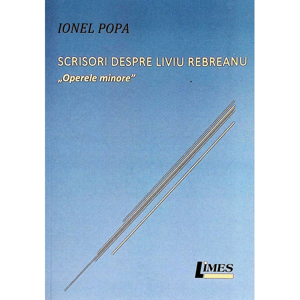 Scrisori despre Liviu Rebreanu - Operele minore