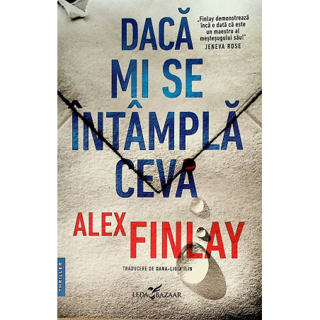 Daca mi se intampla ceva