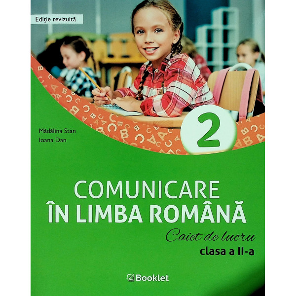 Comunicare in limba romana, clasa a II-a - Caiet de lucru