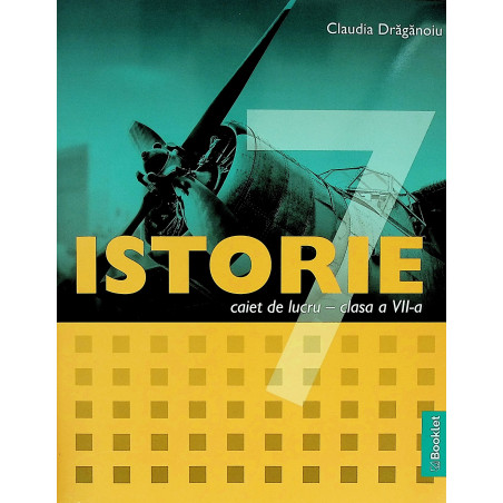 Istorie - Caiet de lucru,...