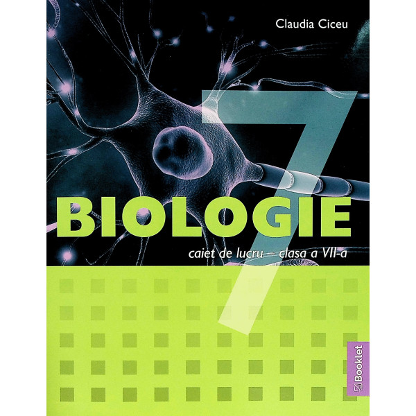 Biologie - Caiet de lucru, clasa a VII-sa
