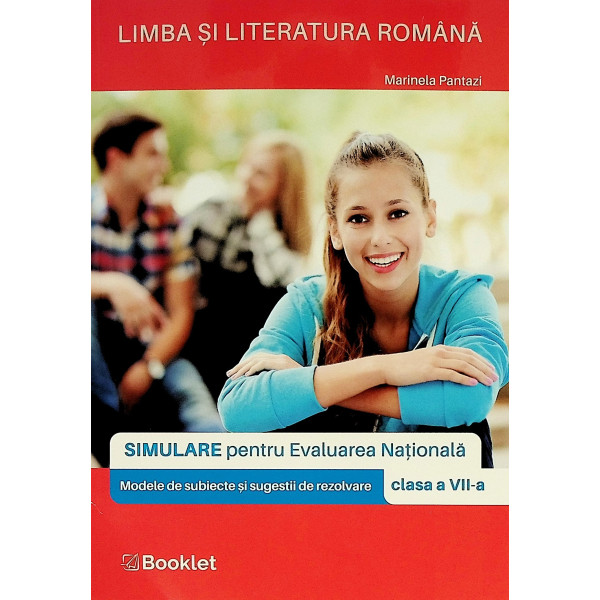 Limba si literatura romana - Simulare pentru Evaluarea Nationala, clasa a VII-a