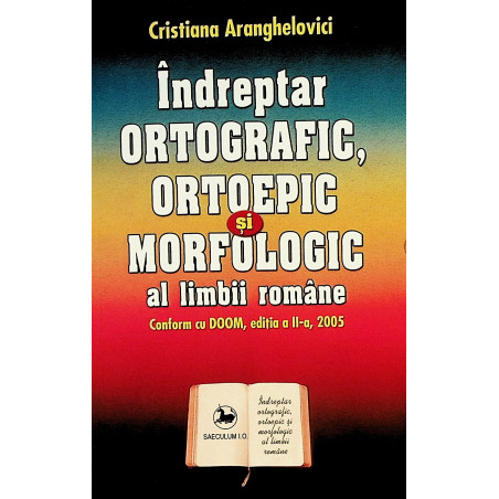 Indreptar ortografic,...