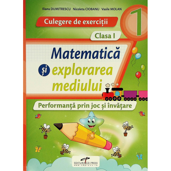 Matematica si explorarea mediului, clasa I - Culegere de exercitii