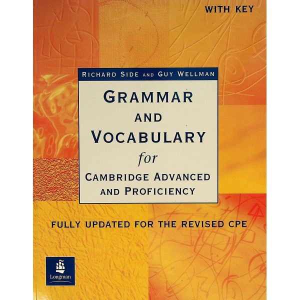Grammar and Vocabulary for Cambridge Advanced and Proficiency