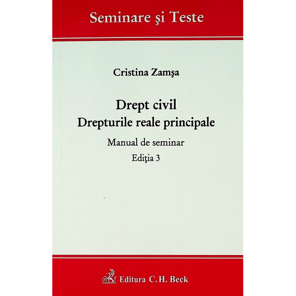 Drept civil. Drepturile reale principale. Manual de seminar