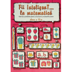 Fii inteligenT...la...