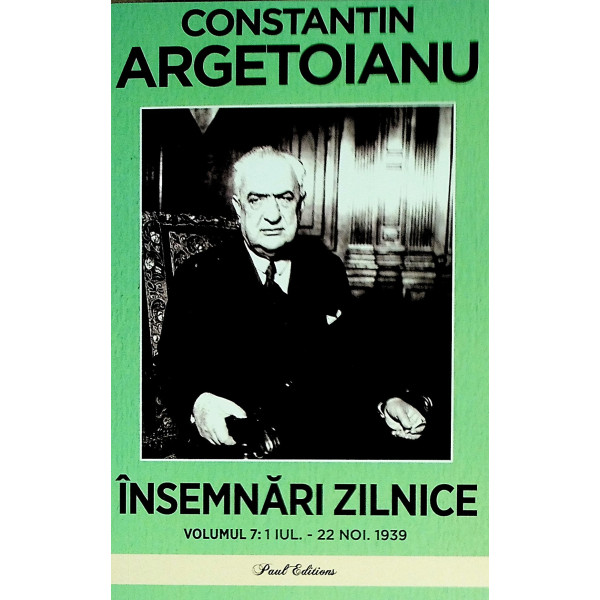 Insemnari zilnice, vol. VII - 1 iul. - 22 noi. 1939