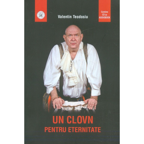 Un clovn pentru eternitate