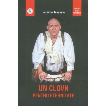 Un clovn pentru eternitate