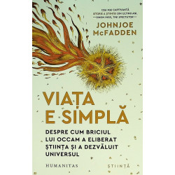 Viata e simpla. Despre cum briciul lui Occam a eliberat stiinta sia dezvaluit universul