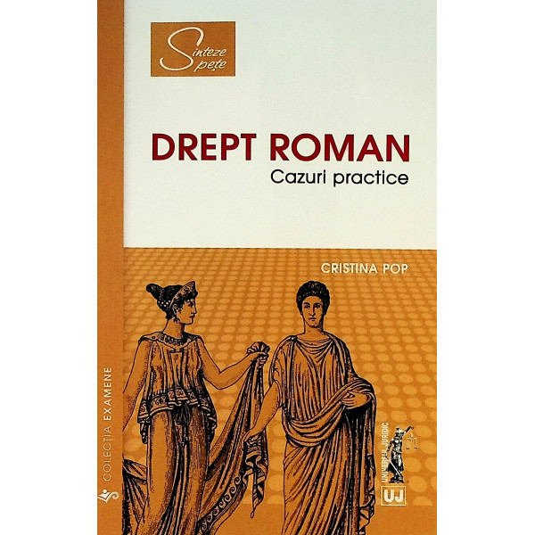 Drept roman. Cazuri practice