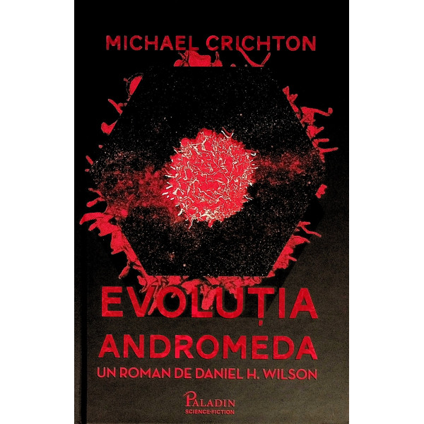 Michael Crichton. Evolutia Andromeda