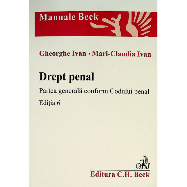 Drept penal. Partea generala conform Codului penal