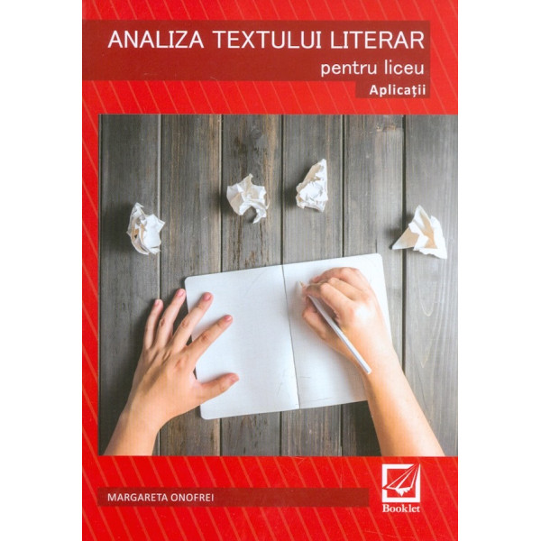 Analiza textului literar pentru liceu. Aplicatii