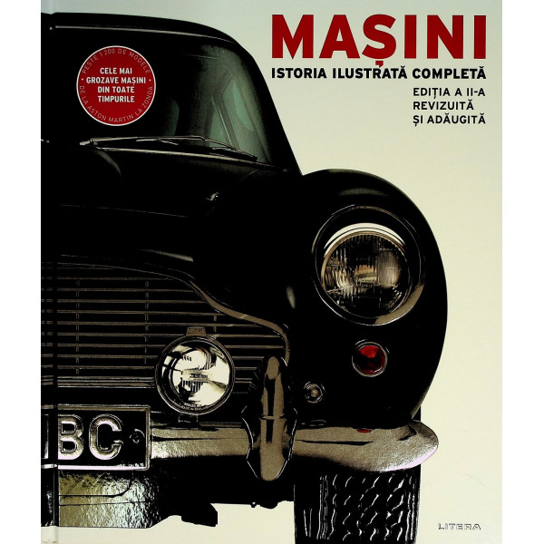 Masini - Istoria ilustrata completa