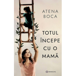 Totul incepe cu o mama