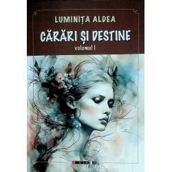 Carari si destine, vol. I