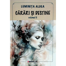 Carari si destine, vol. II