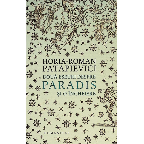 Doua eseuri despre Paradis si o incheiere