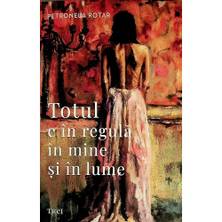 Totul e in regula in mine...