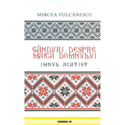 Ganduri despre Maica...