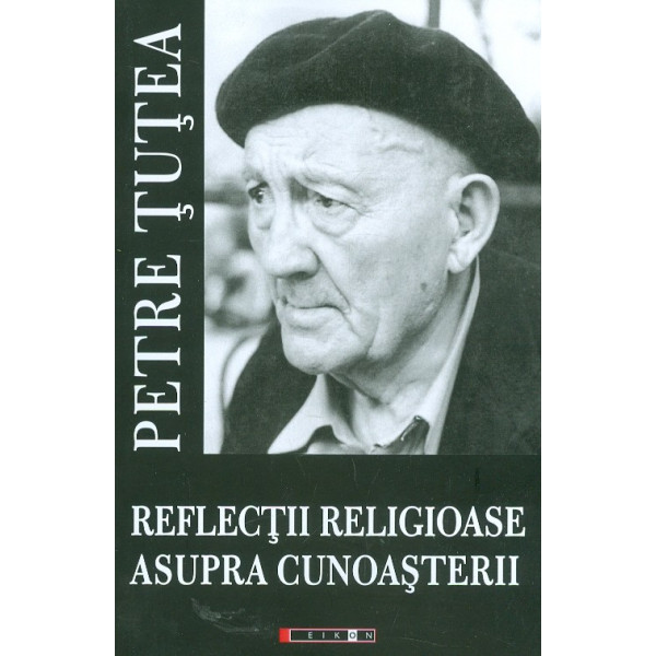 Reflectii religioase asupra cunoasterii