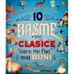 10 Basme clasice care ne...