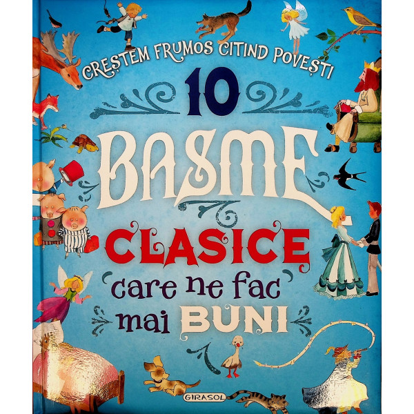 10 Basme clasice care ne fac mai buni
