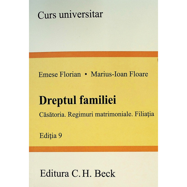 Dreptul familiei - Casatoria. Regimuri matrimoniale. Filiatia