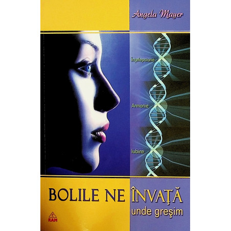 Bolile ne invata unde gresim