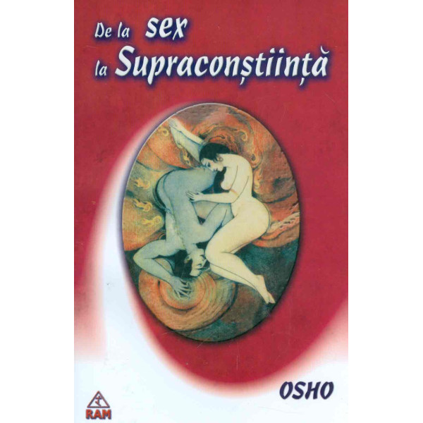 De la sex la supraconstiinta