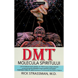 DMT - Molecula spiritului