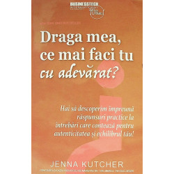 Draga mea, ce mai faci tu...