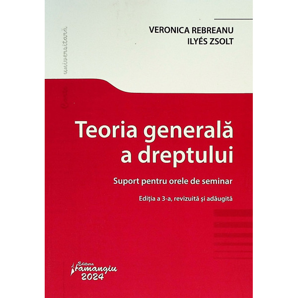 Teoria generala a dreptului. Suport pentru orele de seminar