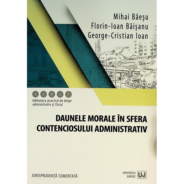 Daunele morale in sfera contenciosului administrativ