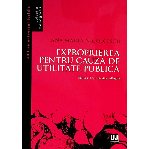 Exproprierea pentru cauza de utilitate publica