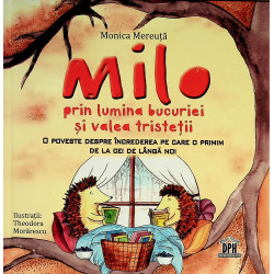 Milo prin lumina bucuriei...