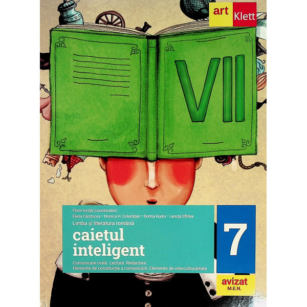 Limba si literatura romana - Caietul inteligent, clasa a VII-a