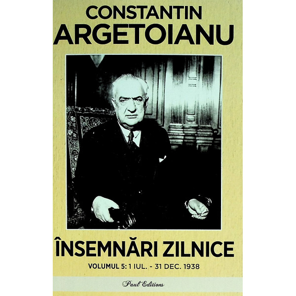 Insemnari zilnice, vol. V - 1 iul. - 31 dec. 1938