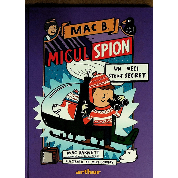 Mac B. Micul spion - Un meci strict secret
