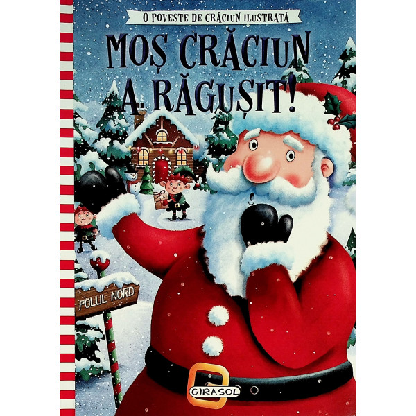 Mos Craciun a ragusit