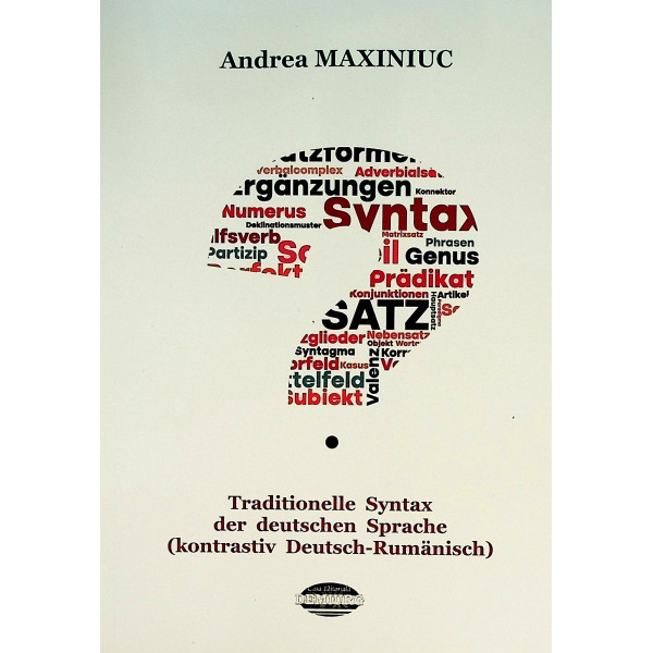 Traditionelle Syntax der deutschen Sprache (kontrastiv Deutsch-Rumanisch)