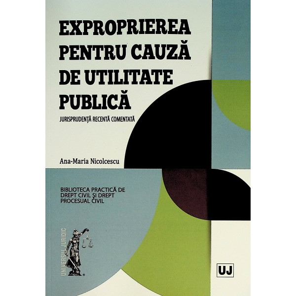 Exproprierea pentru cauza de utilitate publica