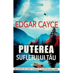 Puterea sufletului tau