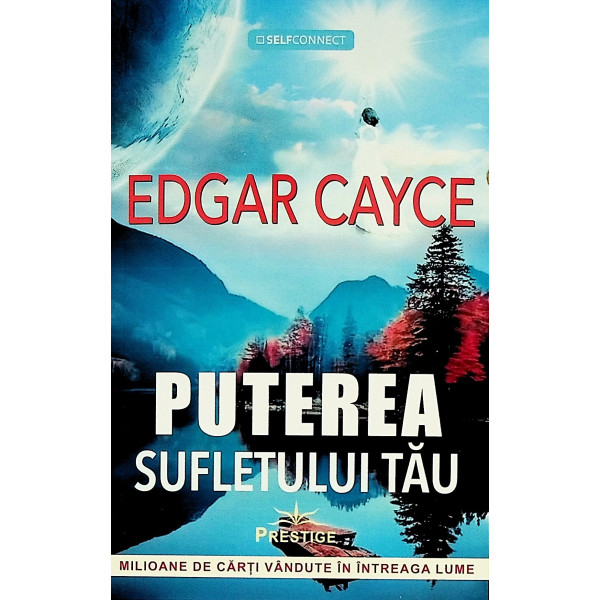 Puterea sufletului tau